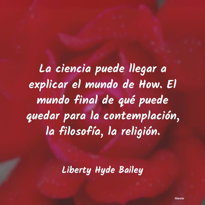 Frases de Liberty Hyde Bailey