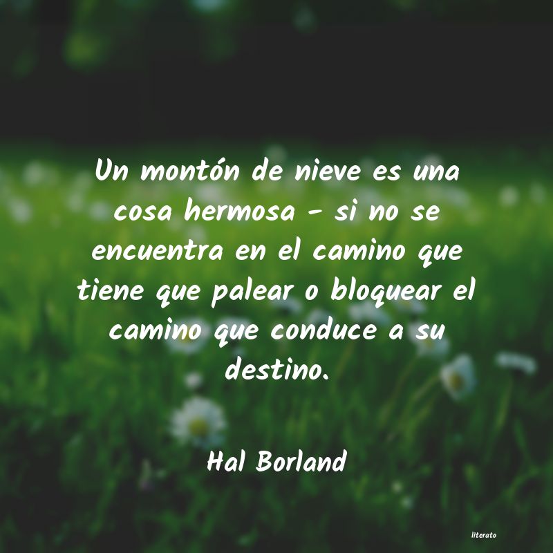 Frases de Hal Borland