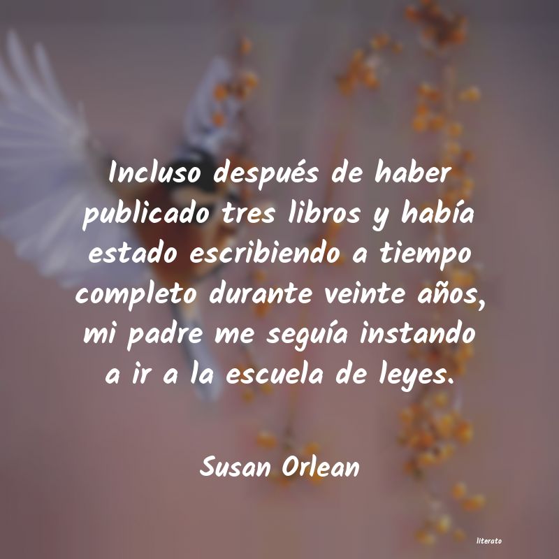 Frases de Susan Orlean