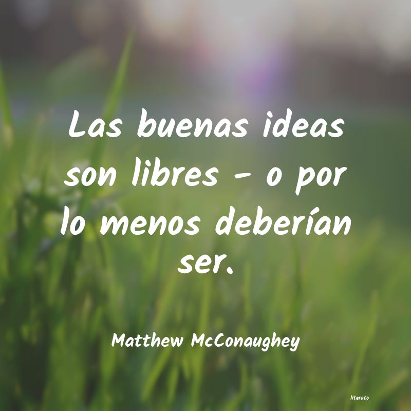 Frases de Matthew McConaughey