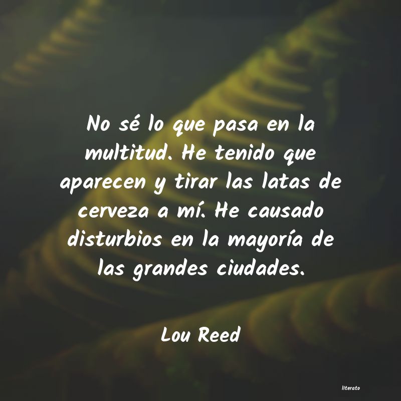 frases de Lou Reed