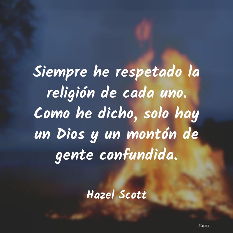 frases de Hazel Scott