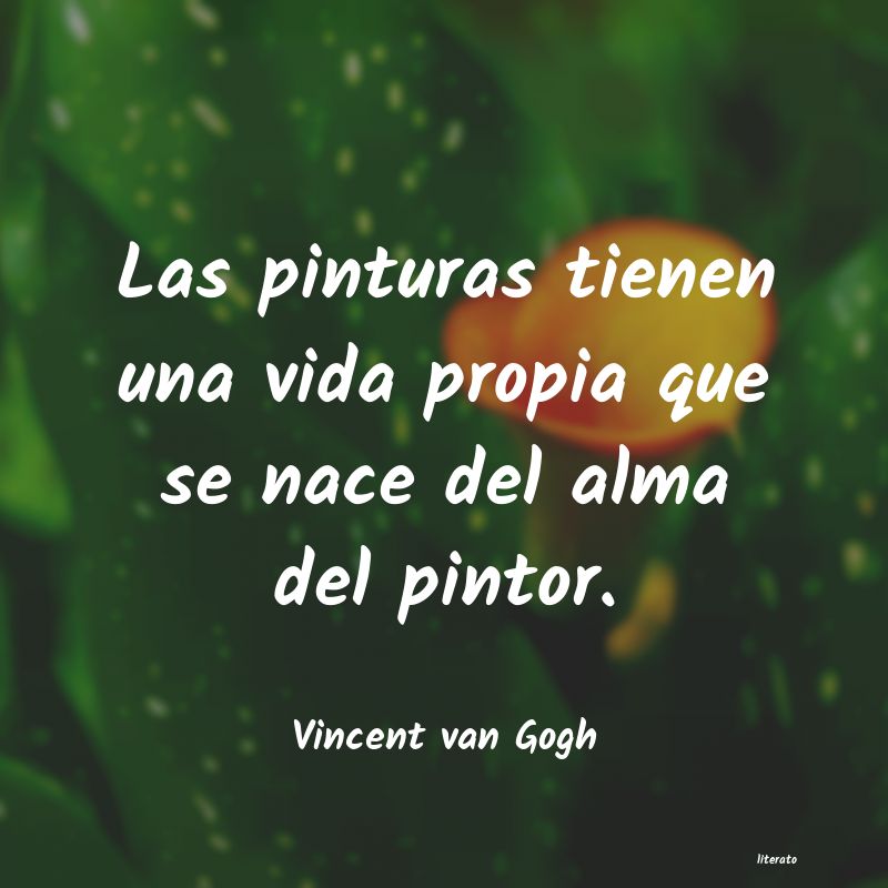 Frases de Vincent van Gogh