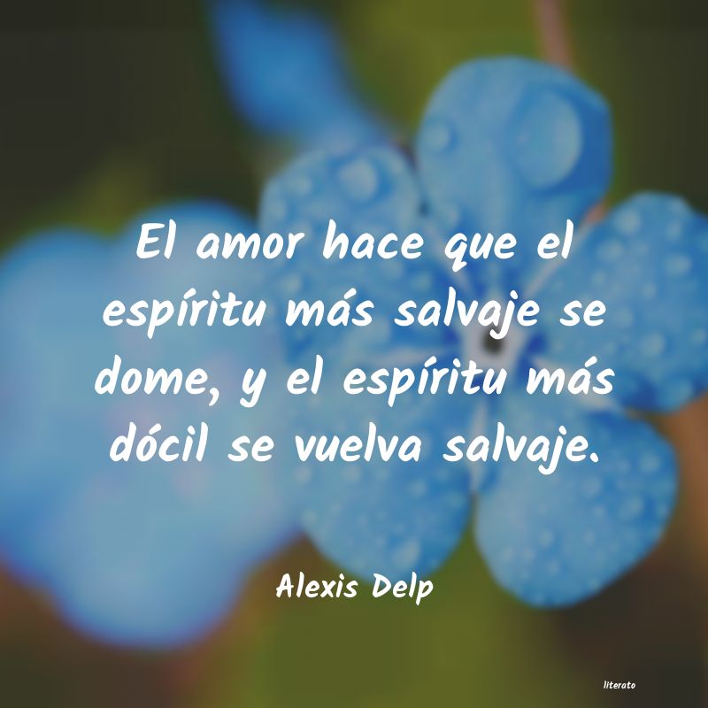 frases de Alexis Delp
