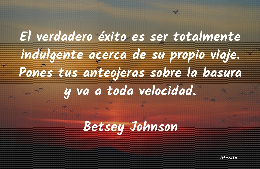 Frases de Betsey Johnson