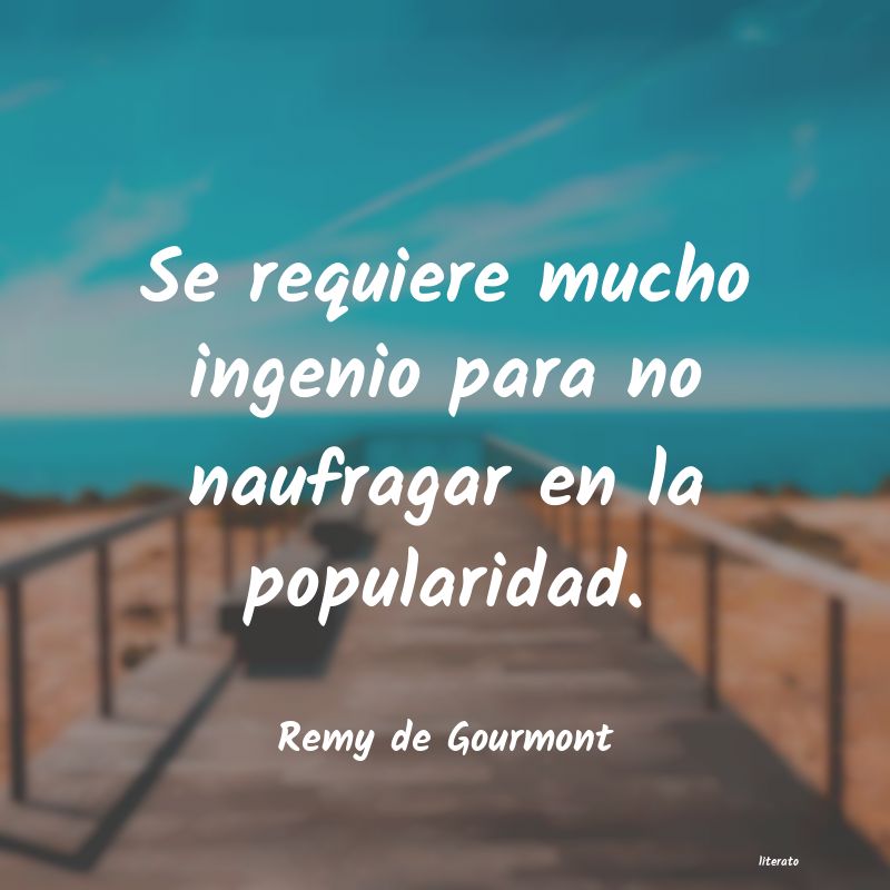 Frases de Remy de Gourmont