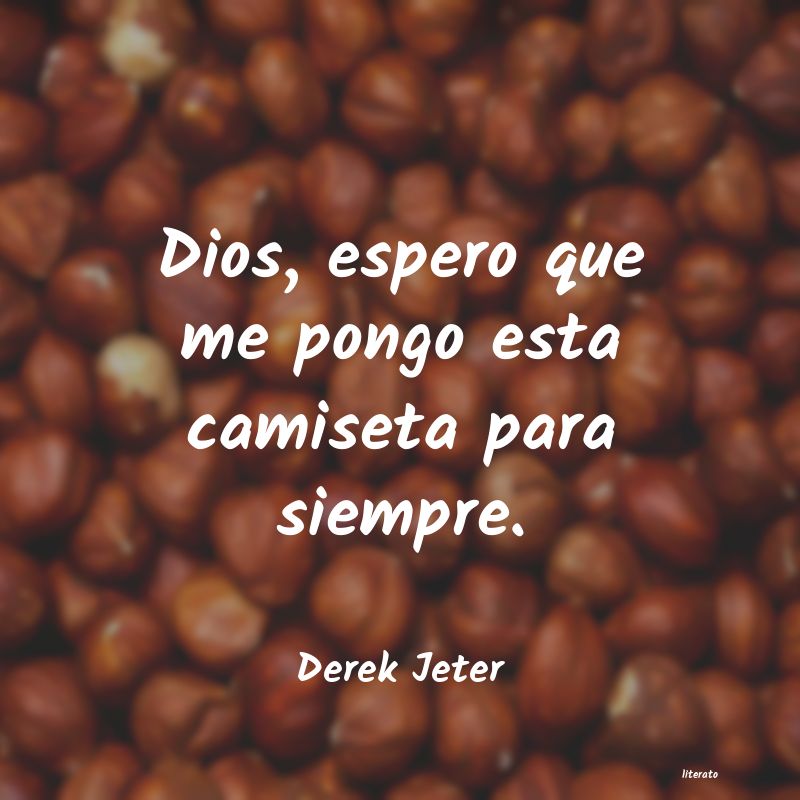 Frases de Derek Jeter