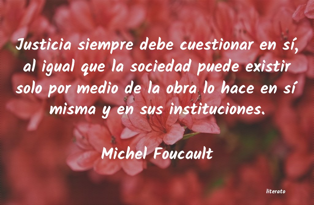 Frases de Michel Foucault