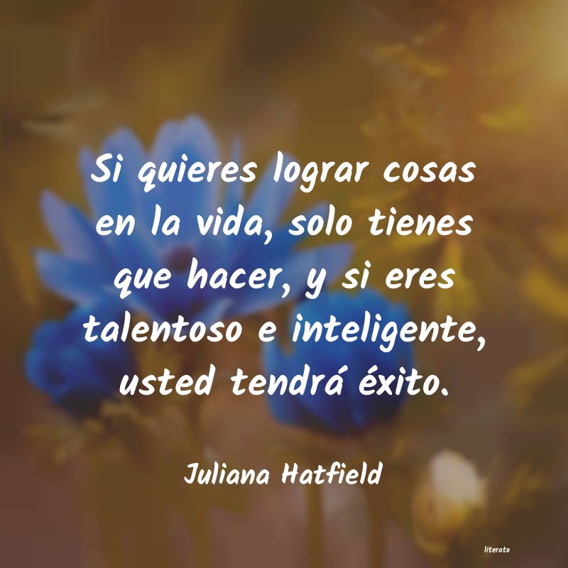 Frases de Juliana Hatfield