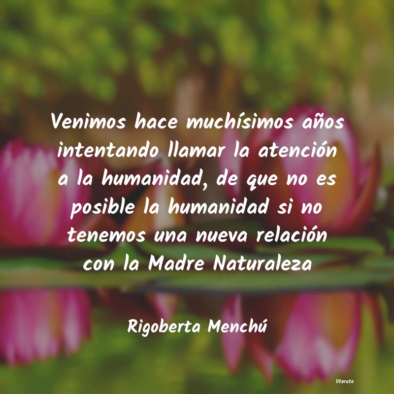 Frases de Rigoberta Menchú