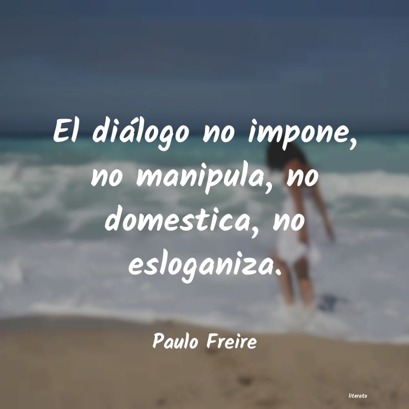 Frases de Paulo Freire