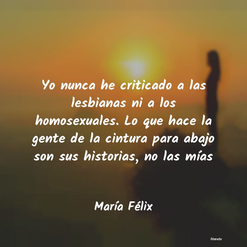 Frases de María Félix