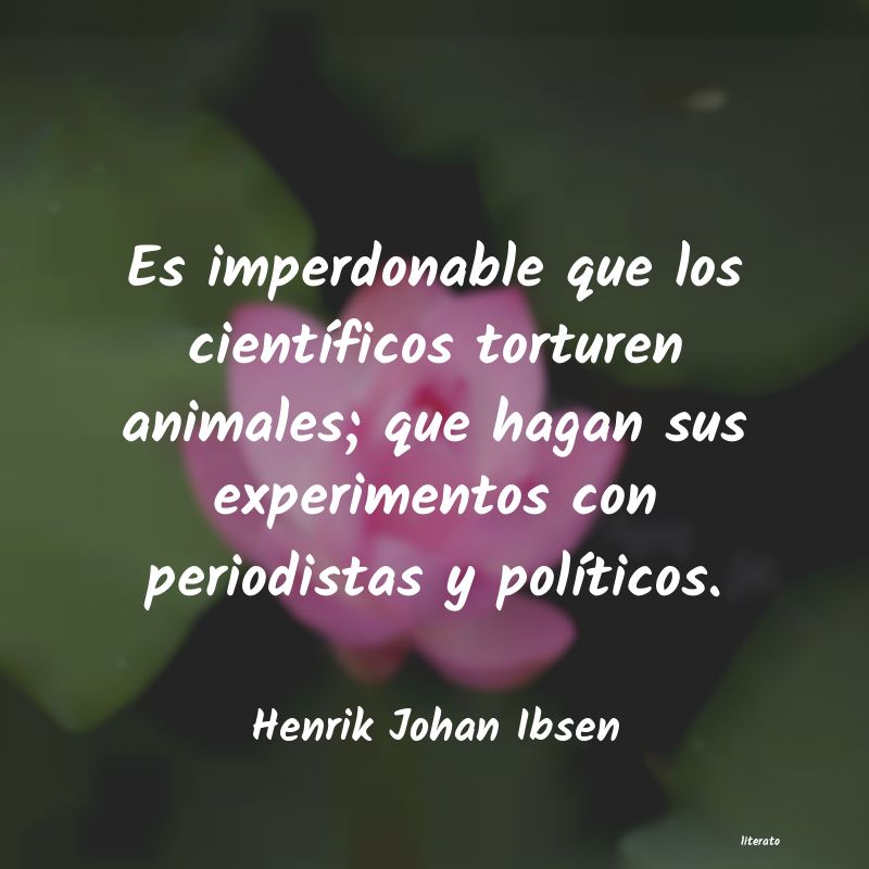 Frases de Henrik Johan Ibsen