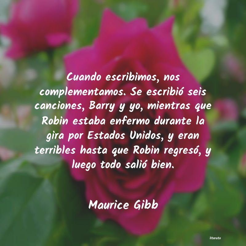 Frases de Maurice Gibb