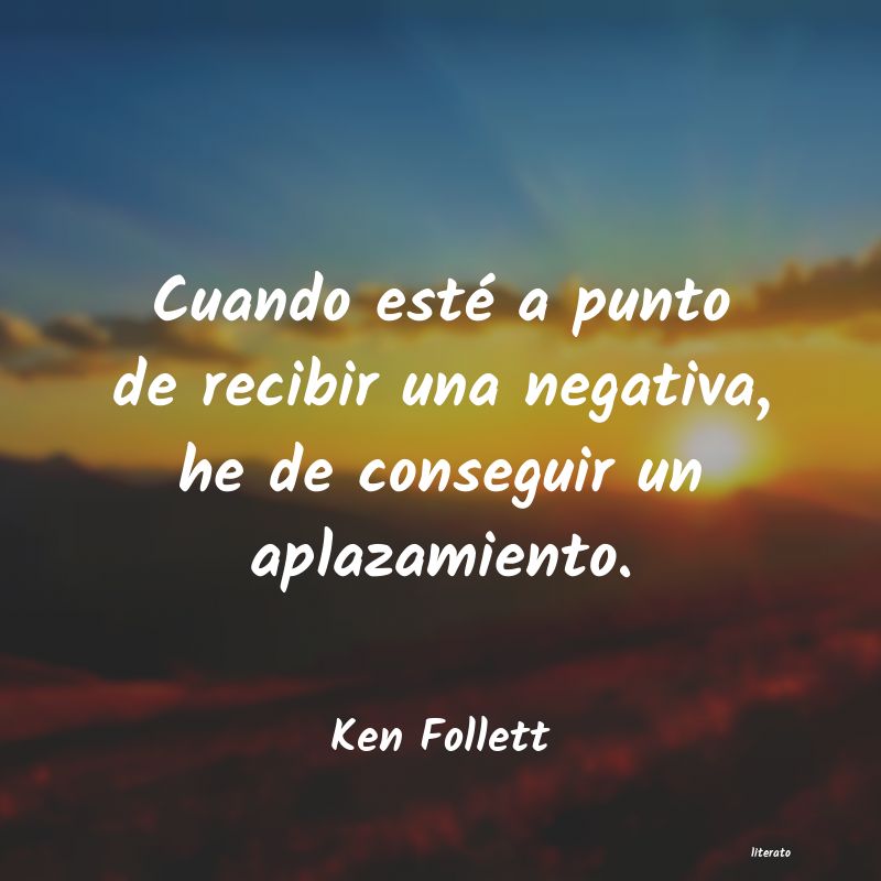 Frases de Ken Follett