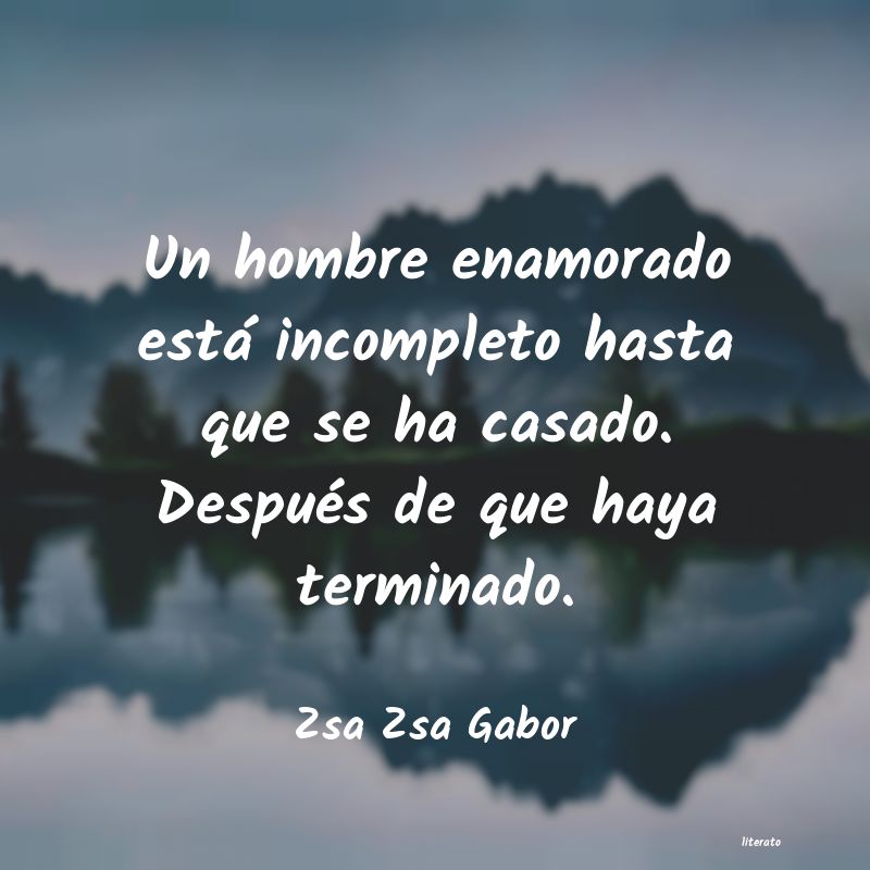 Frases de Zsa Zsa Gabor