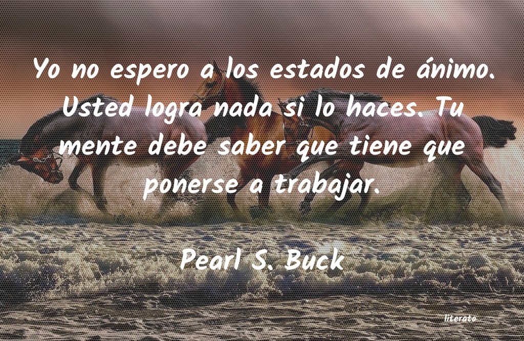 frases de Pearl S. Buck