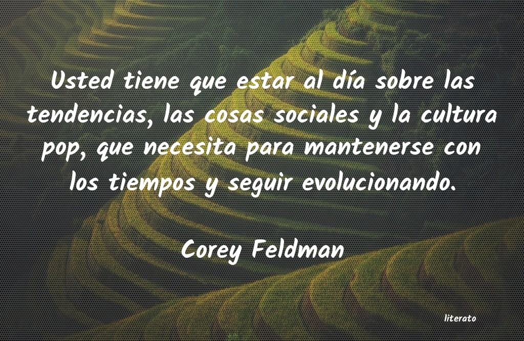 Frases de Corey Feldman