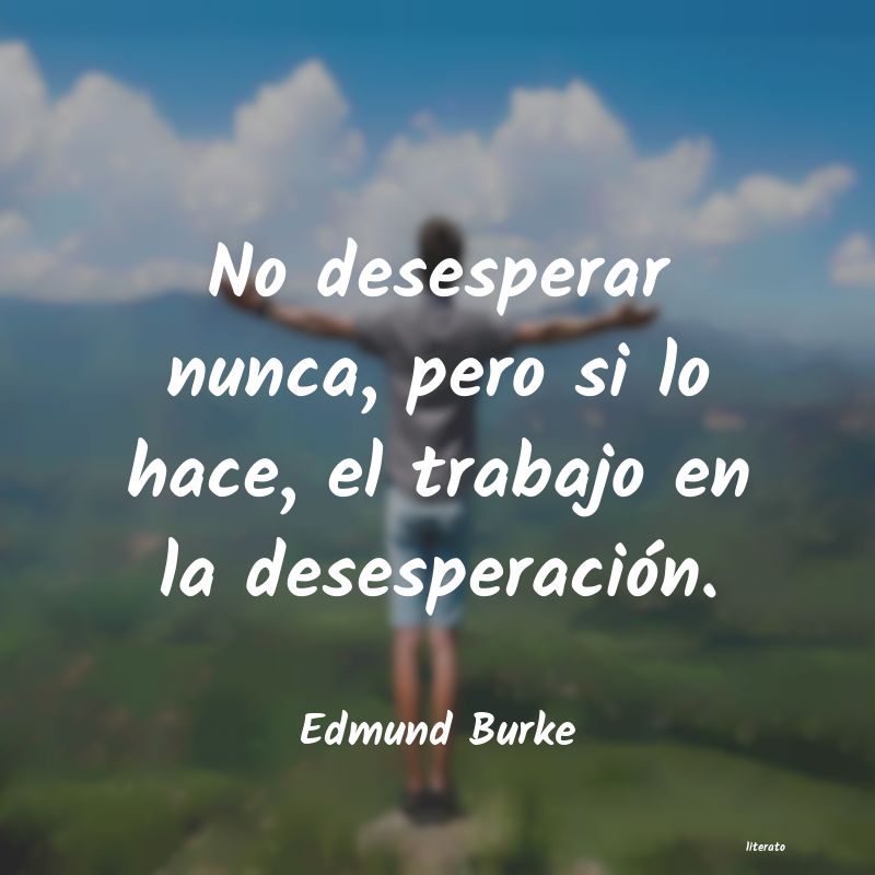 Frases de Edmund Burke