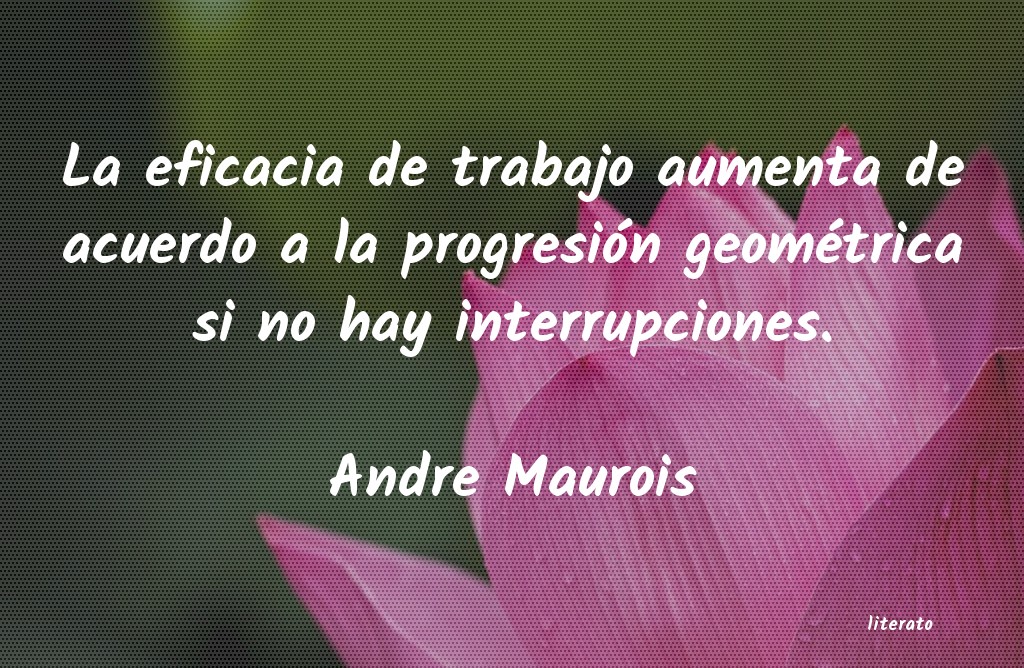 Frases de Andre Maurois