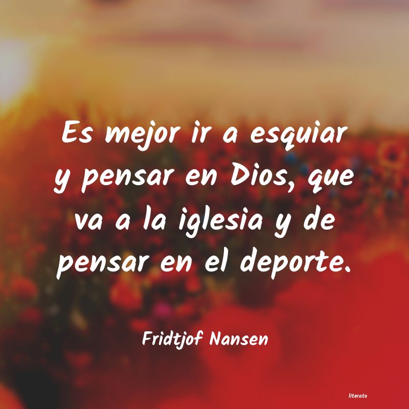 frases de Fridtjof Nansen