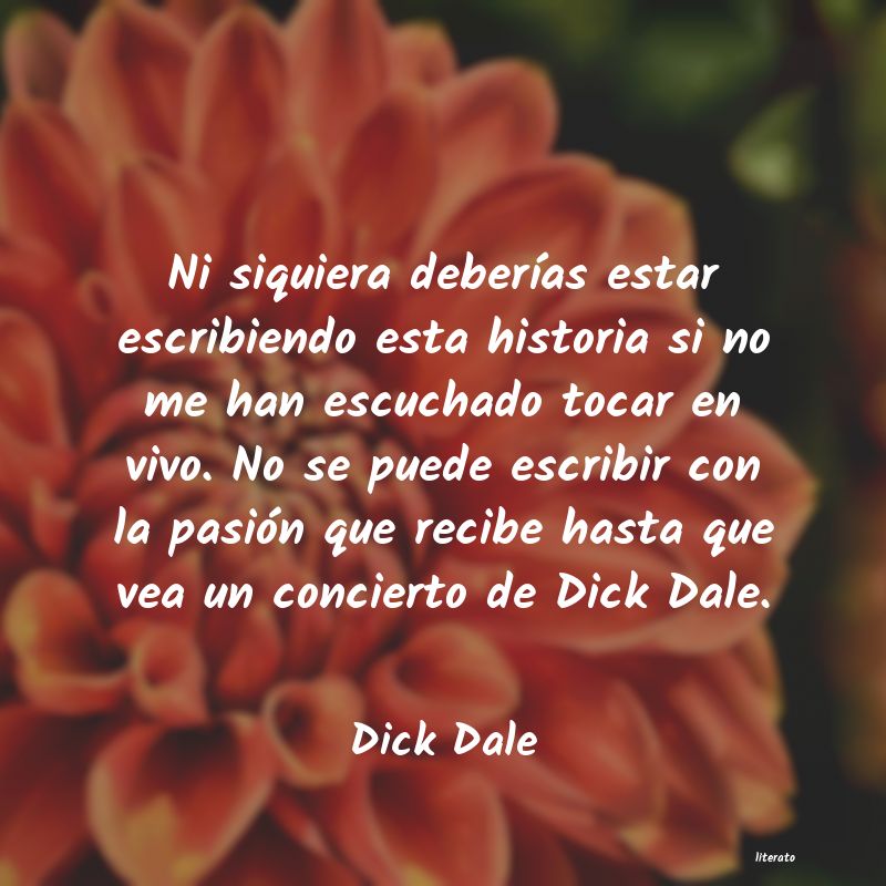frases de Dick Dale