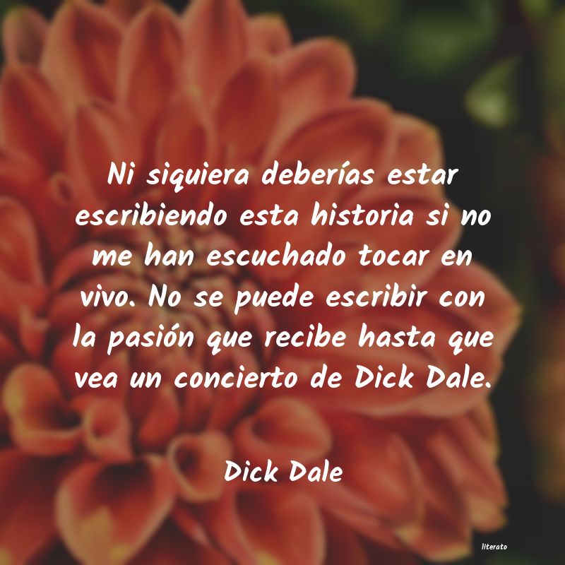 Frases de Dick Dale