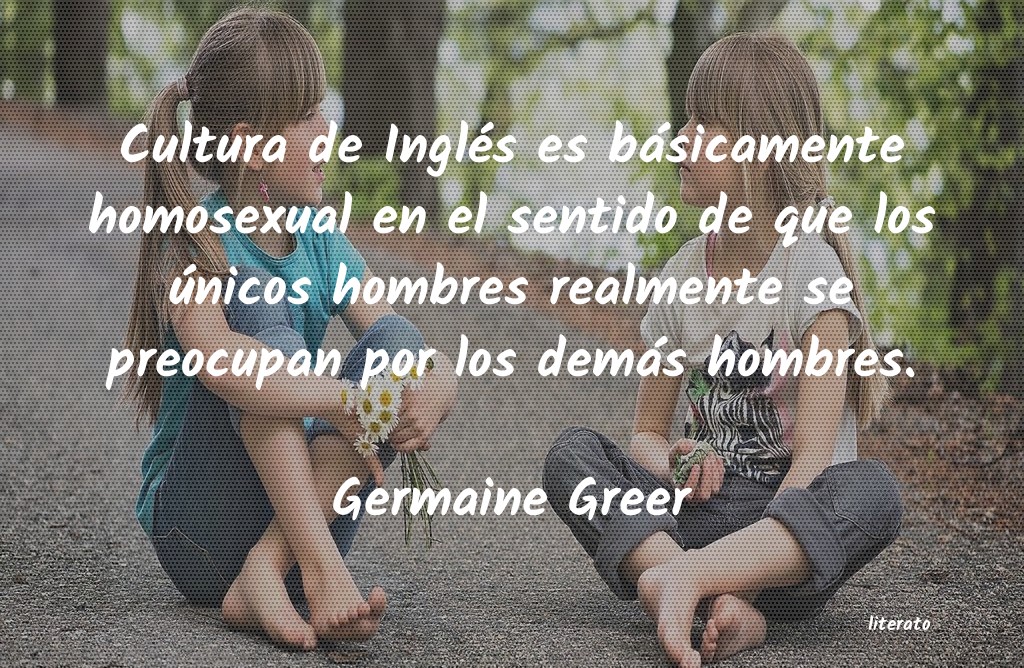 frases de Germaine Greer