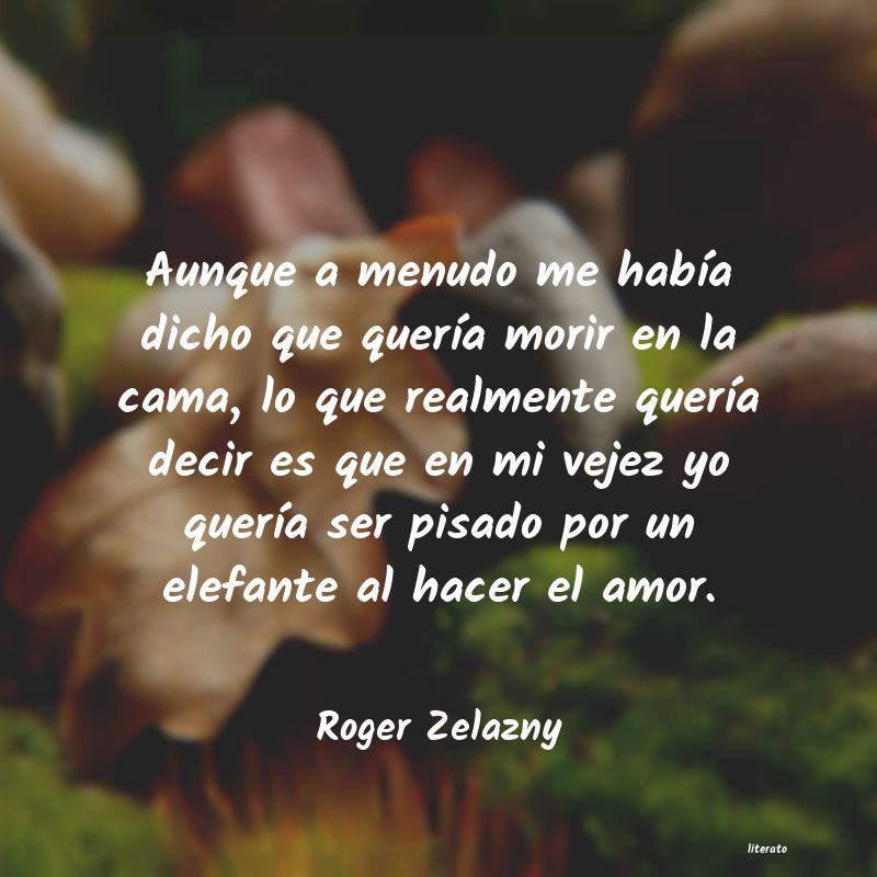 frases de Roger Zelazny