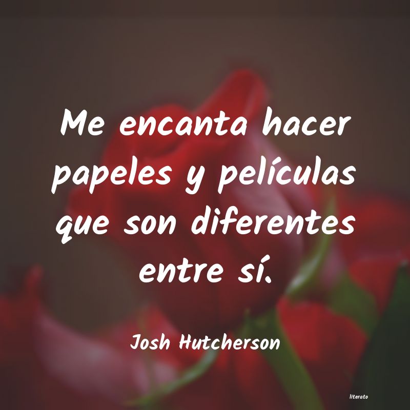 Frases de Josh Hutcherson