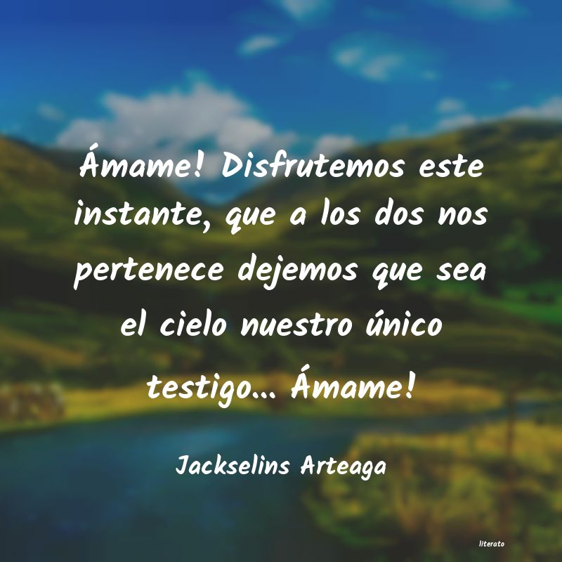 Frases de Jackselins Arteaga