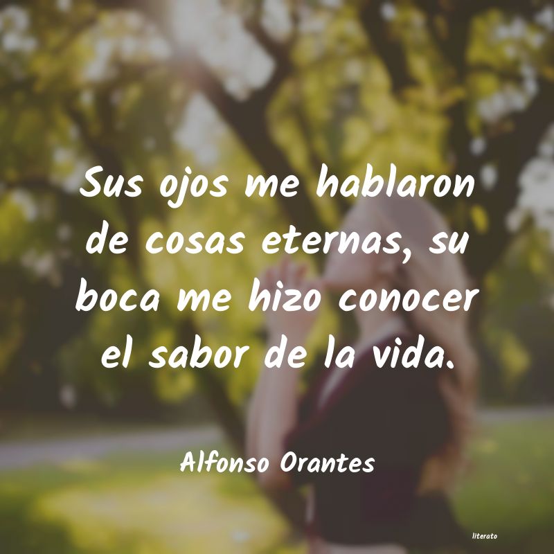 frases de Alfonso Orantes