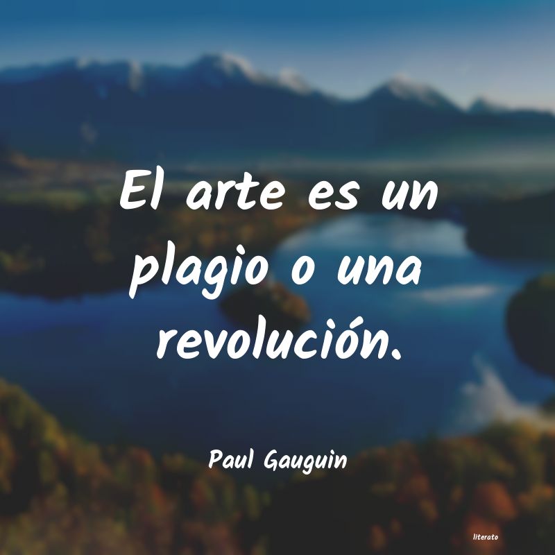 frases de Paul Gauguin