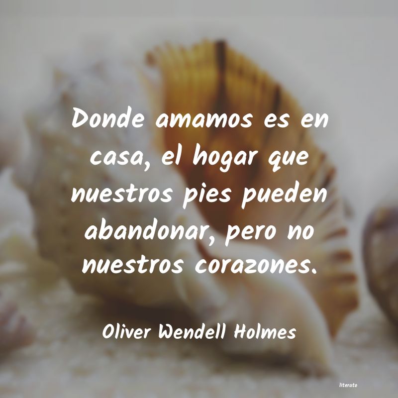 frases de Oliver Wendell Holmes