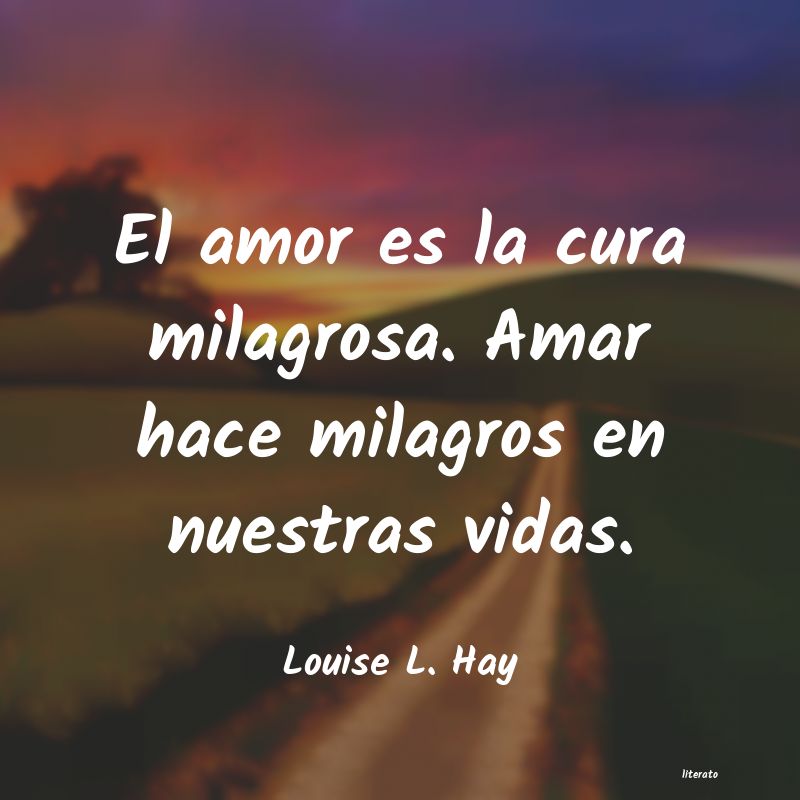 Frases de Louise L. Hay