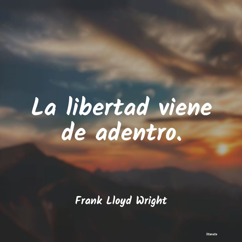 Frases de Frank Lloyd Wright