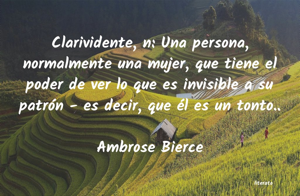 Frases de Ambrose Bierce