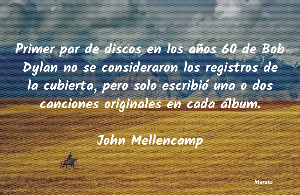 Frases de John Mellencamp