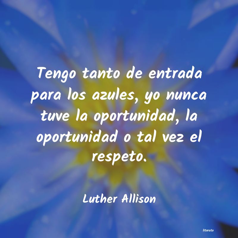 frases de Luther Allison