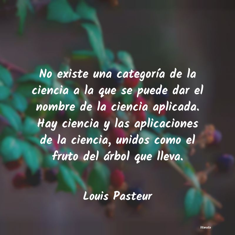 Frases de Louis Pasteur