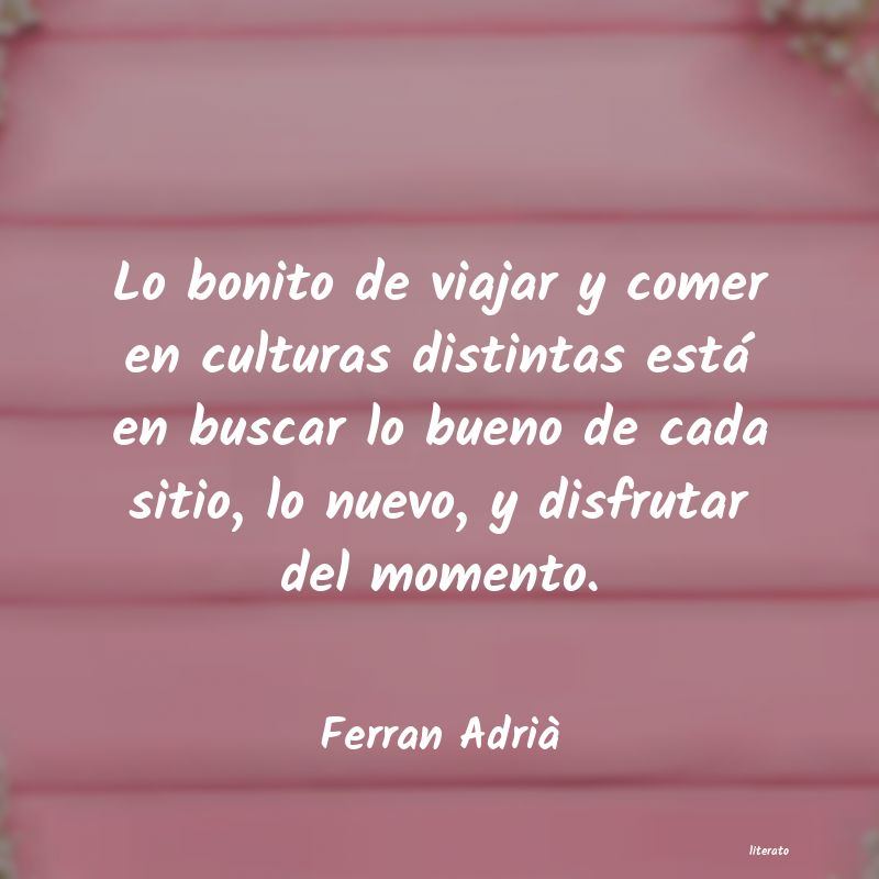 Frases de Ferran Adrià