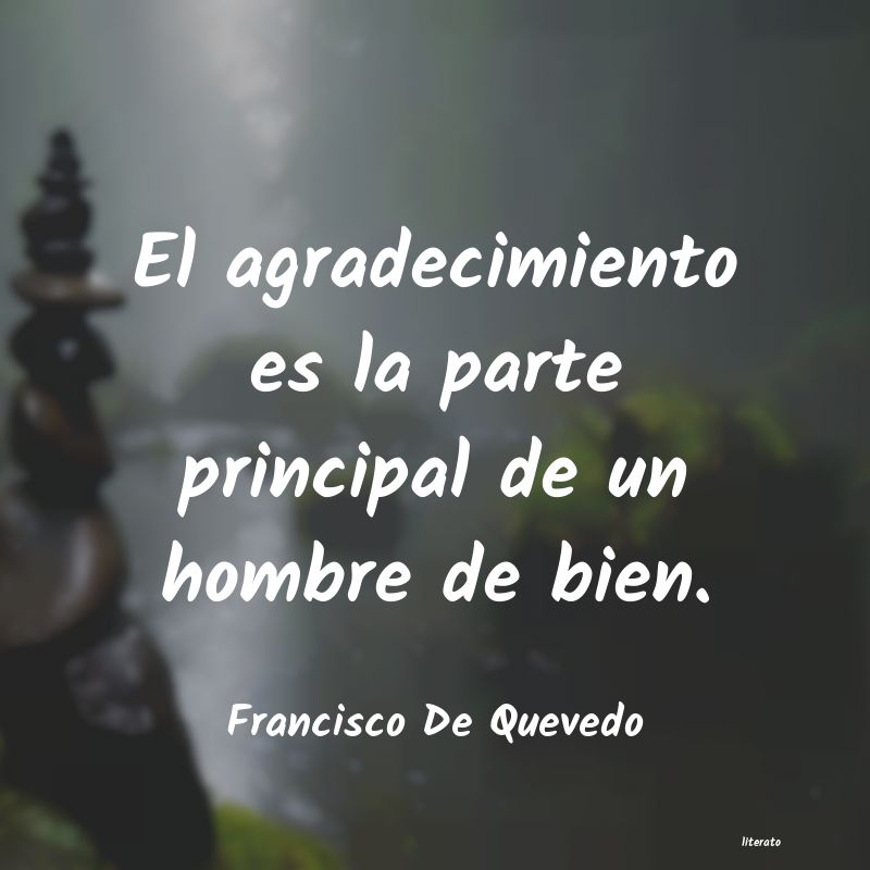 Frases de Francisco De Quevedo