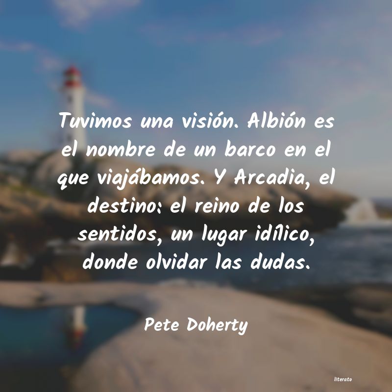 Frases de Pete Doherty