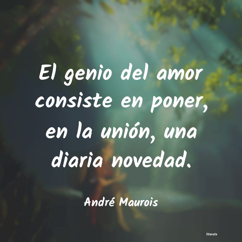 Frases de André Maurois