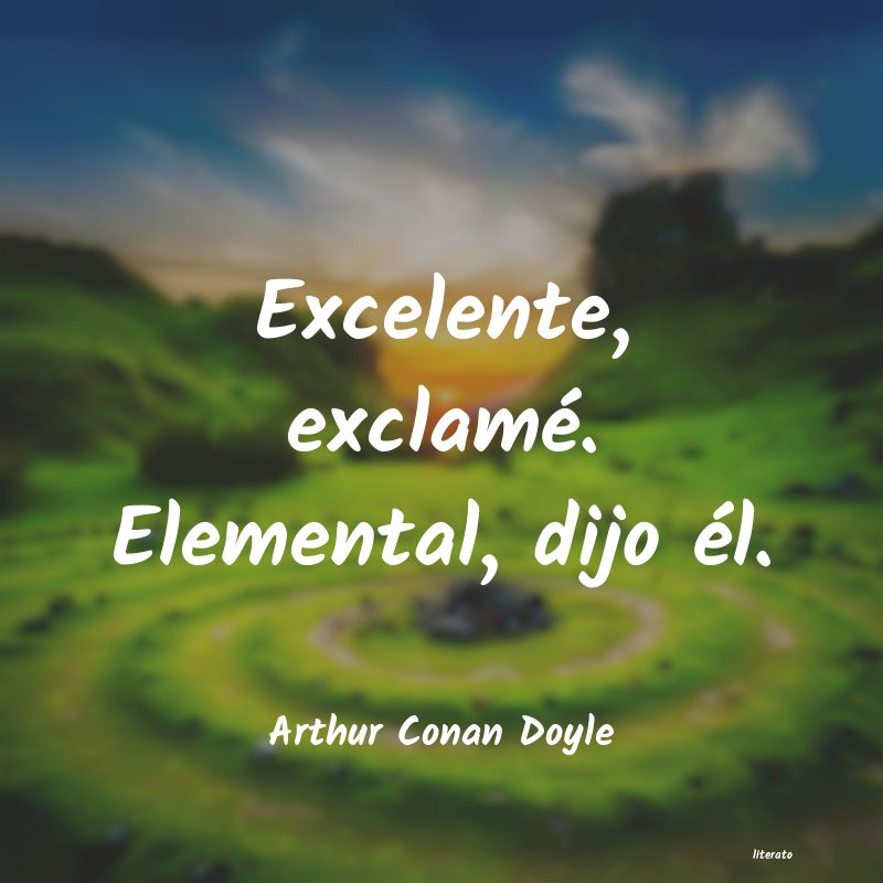 Frases de Arthur Conan Doyle