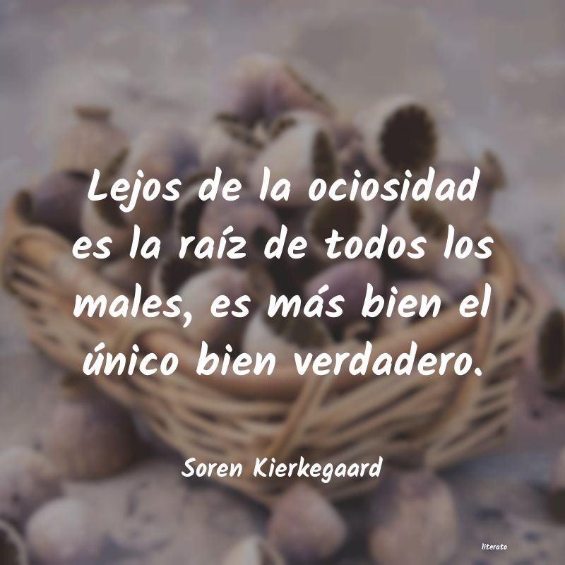 Frases de Soren Kierkegaard