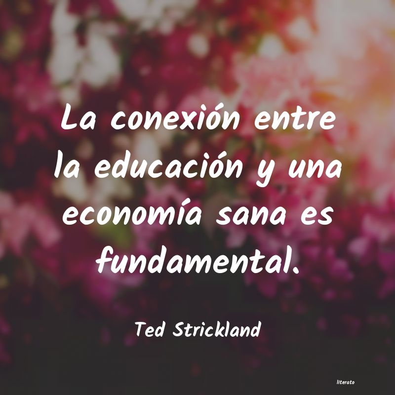 Frases de Ted Strickland