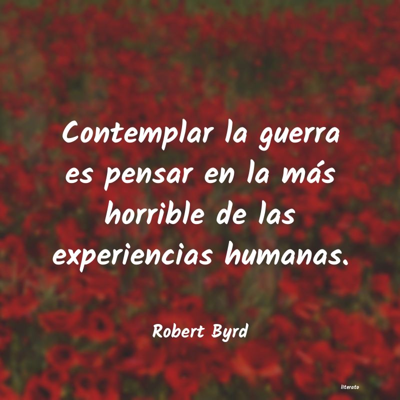 Frases de Robert Byrd