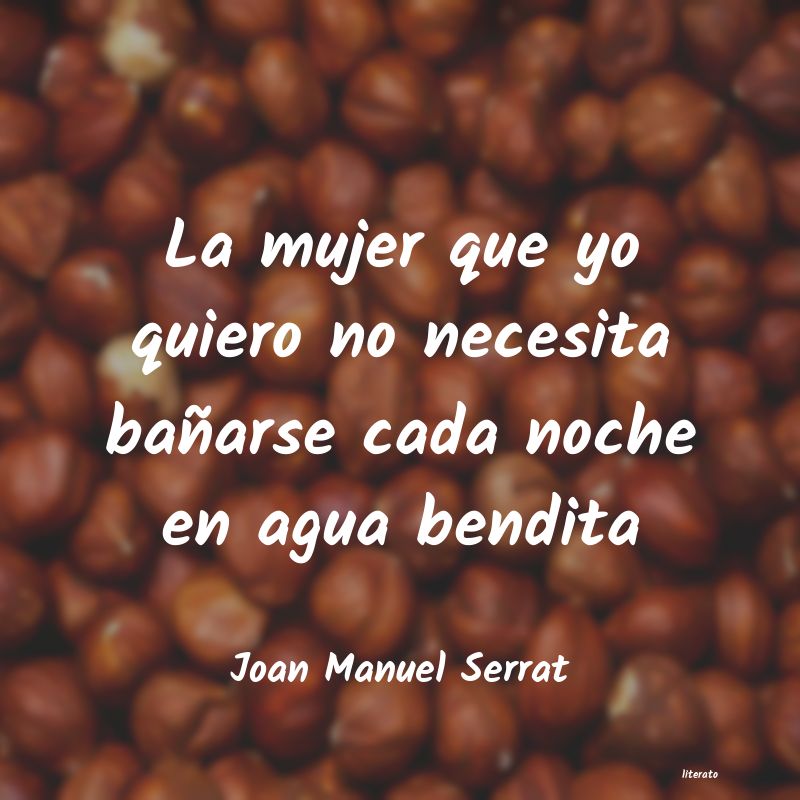 Frases de Joan Manuel Serrat