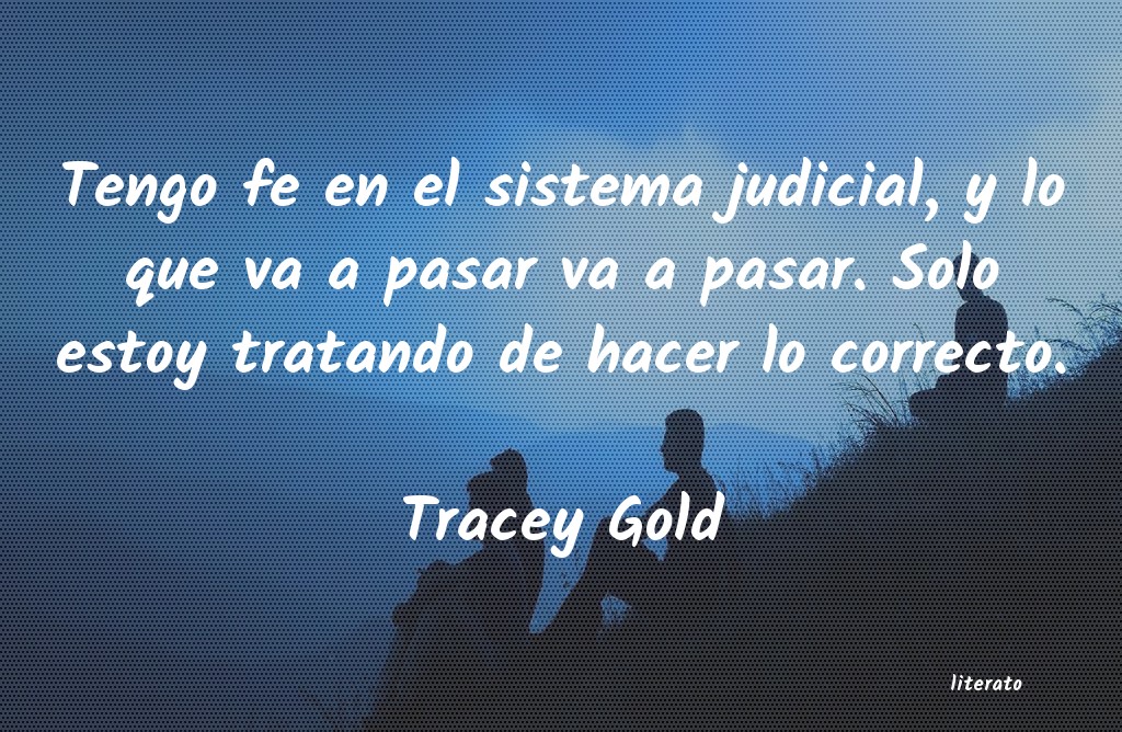 frases de Tracey Gold